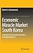 Economic Miracle Market South Korea: A Blueprint for Economic Growth in Developing Nations