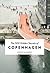 The 500 Hidden Secrets of Copenhagen by Austin Sailsbury