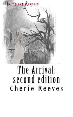 The Street Reapers second edition: The Arrival (1)