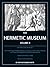 The Hermetic Museum: Volume II