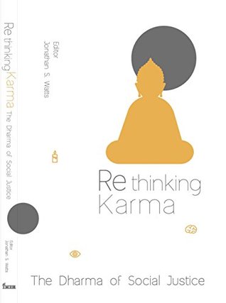 Rethinking Karma: The Dharma of Social Justice (Paperback)