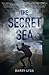 The Secret Sea