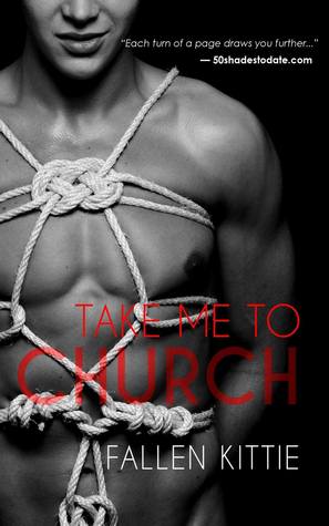 Take Me to Church (SAMs & Sinners, #1)
