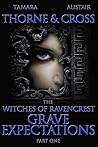 Grave Expectations (The Witches of Ravencrest #1)