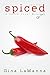 Spiced by Gina LaManna Spiced by Gina LaManna