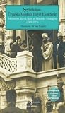 Şeyhülislam Ürgüplü Mustafa Hayri Efendi'nin Meşrutiyet, Büyük Harp ve Mütareke Günlükleri
