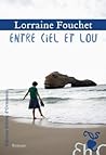Entre ciel et Lou by Lorraine Fouchet
