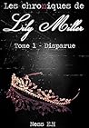 Les Chroniques de Lily Miller Tome I by Ness EH