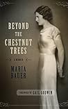 Beyond the Chestnut Trees: A Memoir