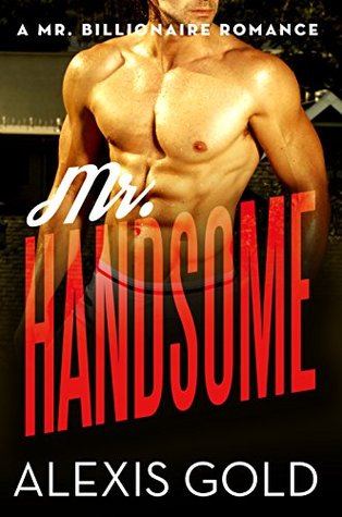 Mr. Handsome (Kindle Edition)