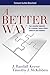 A Better Way by J. Randall Keene