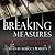 Breaking Measures by Emma Raveling