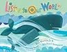 Listen to Our World by Bill Martin Jr. Listen to Our World by Bill Martin Jr.