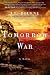 Tomorrow War by J.L. Bourne