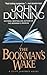 The Bookman's Wake (Cliff Janeway Novels by John Dunning The Bookman's Wake (Cliff Janeway Novels by John Dunning