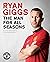 Ryan Giggs: The Man For All...