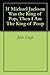 If Michael Jackson Was the King of Pop, Then I Am The King of Poop