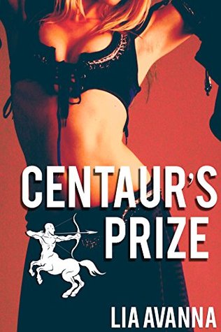 Centaur's Prize (Dark Group Monster Erotica)