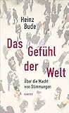 Das Gefühl der We...