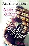 Alex & Ich: Fight...