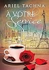 À votre service by Ariel Tachna