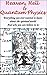 Heaven, Hell & Quantum Physics: Everything you ever wanted to know about the spiritual world and why you can believe in it.