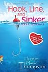 Hook, Line, and Sinker: A Practical Guide to Dating and Relating