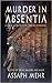 Murder In Absentia (Felix t...