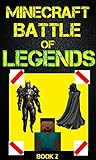Minecraft: Battle of Legends Book 2 (An Unofficial Minecraft Book): Minecraft Books, Minecraft Handbook, Minecraft Comics, Wimpy Tales