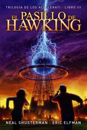 Hawking S Hallway The Accelerati Trilogy 3 By Neal Shusterman