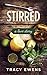 Stirred (A Love Story #5)