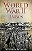 World War 2 Japan by Stephan Weaver