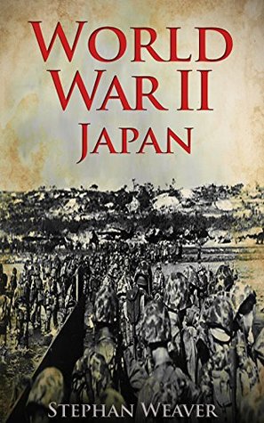World War 2 Japan (Kindle Edition)