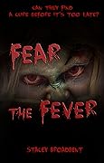 Fear the Fever