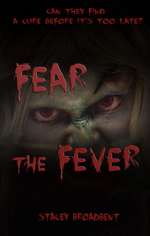 Fear the Fever (Flesh-eater #1)