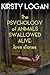 The Psychology of Animals Swallowed Alive by Kirsty Logan