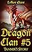 Tanner's Story (Dragon Clan...