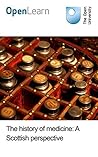 The history of medicine: A Scottish perspective