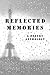 Reflected Memories