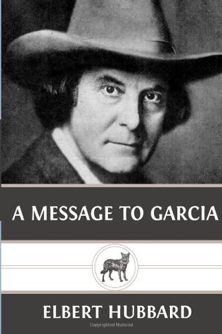 A Message to Garcia