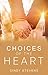 CHRISTIAN ROMANCE: Choices of the Heart (A Christian Fiction Short Story Collection)