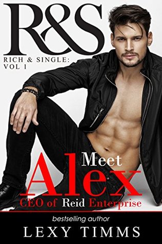 Alex Reid (Rich & Single, #1)