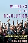 Witness to the Revolution: Radicals, Resisters, Vets, Hippies, and the Year America Lost Its Mind and FoundIts Soul Book cover for Witness to the Revolution: Radicals, Resisters, Vets, Hippies, and the Year America Lost Its Mind and FoundIts Soul