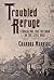 Troubled Refuge: Struggling for Freedom in the Civil War