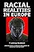 Racial Realities in Europe