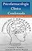 Psicofarmacología Clínica Completa: Guía de consulta de neurotransmisores, receptores, ligandos y sus funciones (Spanish Edition)