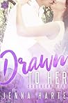 Drawn to Her by Jenna Harte
