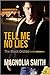 Tell Me No Lies (The Black Orchid, #1)