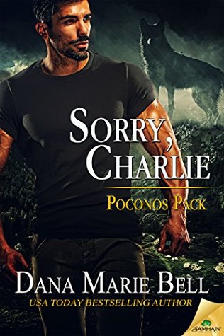 Sorry, Charlie (Poconos Pack, #3)