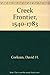 The Creek Frontier, 1540-1783 by David H. Corkran